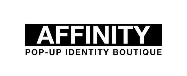 Affinity: Pop-up Identity Boutique